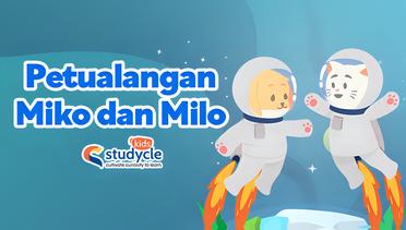 Studycle Kids - Petualangan Miko dan Milo