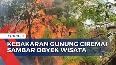 Kebakaran Gunung Ciremai Meluas, Obyek Wisata Batu Sepur Ikut Dilahap Api