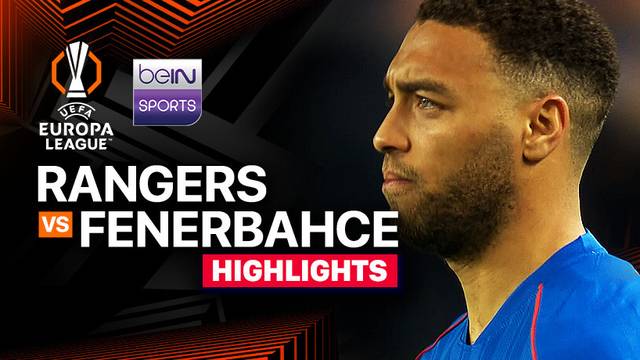 Rangers vs Fenerbahce - Highlights | UEFA Europa League 2024/25