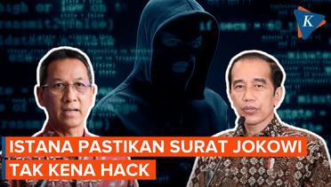 Istana Pastikan Tak Ada Surat Jokowi yang Kena Hack Bjorka