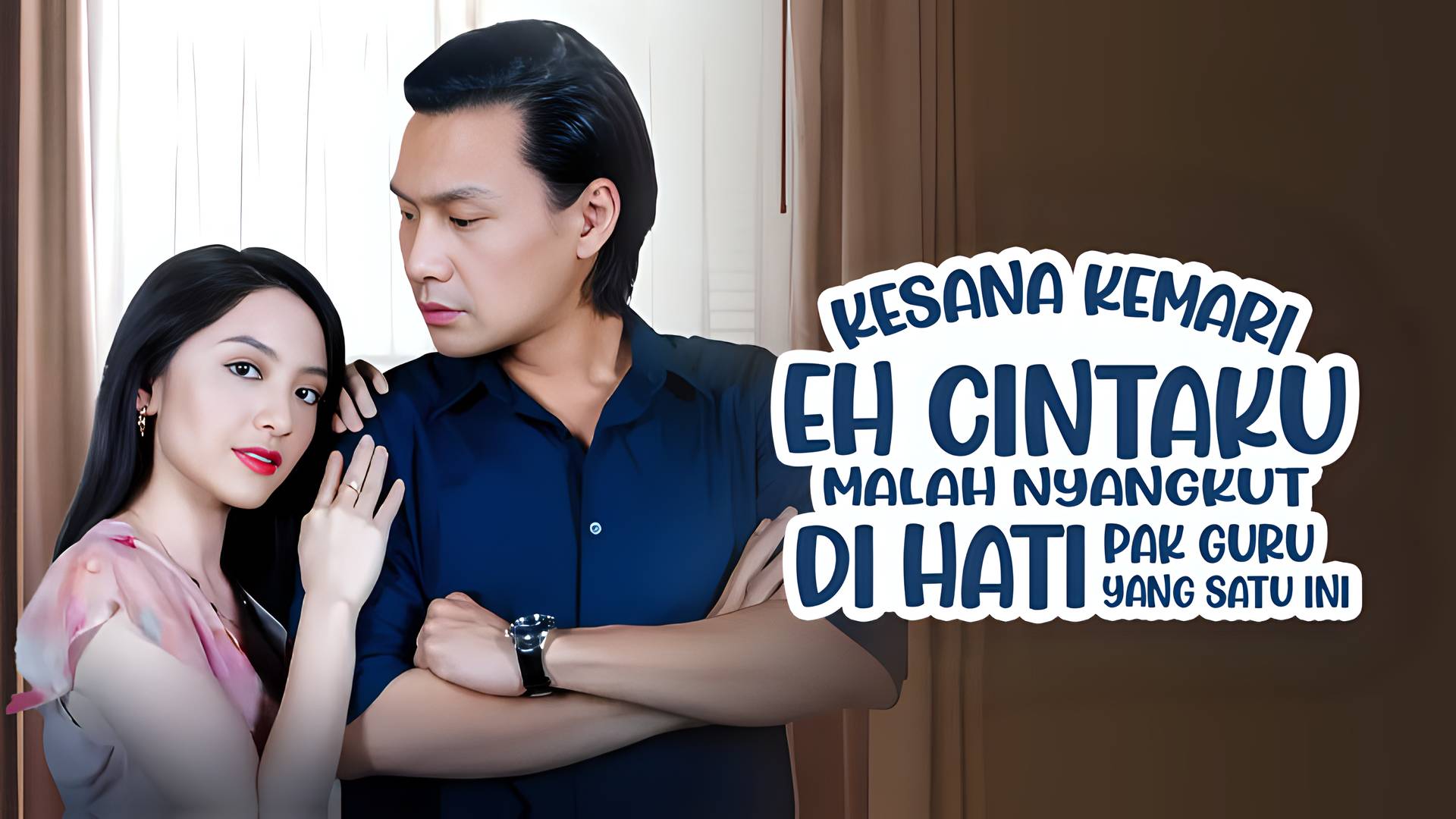 Kesana Kemari Eh Cintaku Malah Nyangkut di Hati Pak Guru Satu Ini