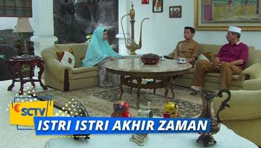 Highlight Istri Istri Akhir Zaman - Episode 18