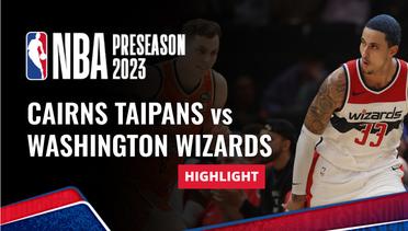 Cairns Taipans vs Washington Wizards - Highlights | NBA Preseason 2023/24