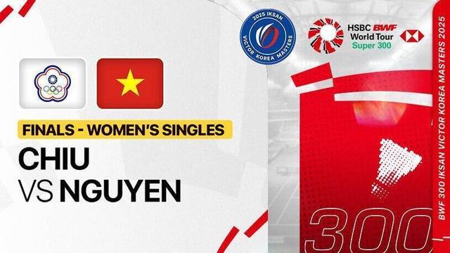 Chiu Pin-Chian (TPE) vs Nguyen Thuy Linh (VIE) - Full Match | IKSAN VICTOR Korea Masters 2025