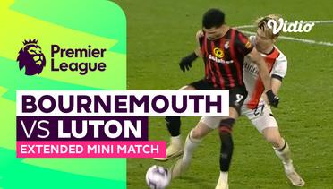 Bournemouth vs Luton - Extended Mini Match | Premier League 23/24