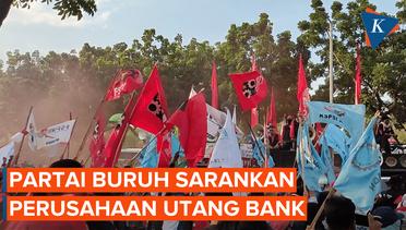 Partai Buruh Sarankan Perusahaan yang Terseok Utang ke Bank dengan Syarat