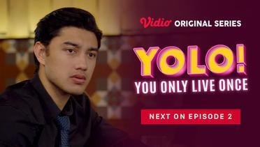YOLO - Vidio Original Series | Next On Episode 2