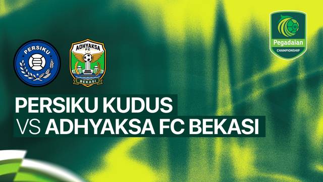 PERSIKU Kudus vs Adhyaksa FC Bekasi - Full Match | Pegadaian Championship 2026/27