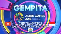 Gempita Volleyball Women's Hongkong, China vs Indonesia - 21 Agustus 2018
