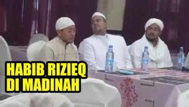 Ternyata Habib Rizieq Sekarang Berada di Madinah, Ini Dia Videonya Sedang