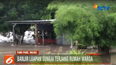 Banjir Luapan Sungai Terjang Rumah Warga di Pare-Pare - Liputan6 Petang Terkini