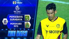 Mini Match - Persebaya Surabaya VS Persikabo 1973 | BRI Liga 1 2022/2023