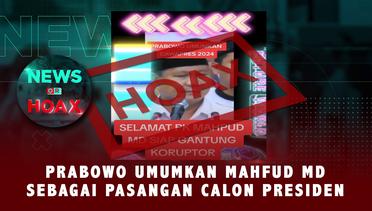 Mahfud MD Diumumkan Prabowo Sebagai Pasangan Capres | NEWS OR HOAX