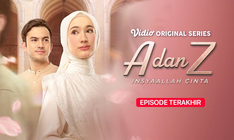 A dan Z: InsyaAllah Cinta
