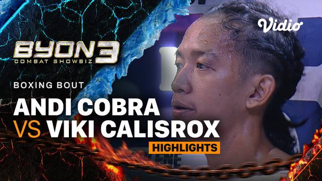 Andi Cobra vs Viki Calisrox - Highlight | Boxing Bout | Byon Combat Showbiz Vol.3