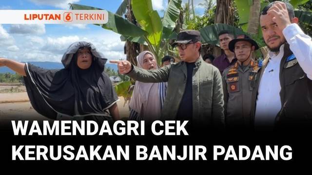 Wamendagri Minta Bantuan Alat Berat dan Damkar Percepat Pemulihan Bencana di Padang | Liputan 6