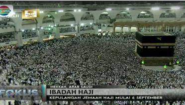 Jemaah Haji Indonesia Akan Pulang Pada 6 September - Fokus Pagi