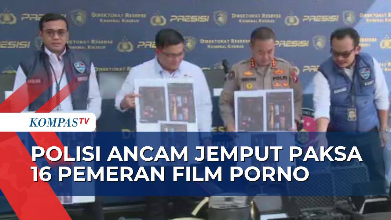 Kasus Sindikat PH Film Porno: Peran Tersangka I, 16 Pemeran Terancam  Dijemput Paksa