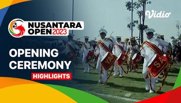 Opening Ceremony Nusantara Open 2023 | Nusantara Open 2023