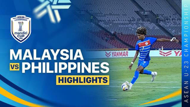 Malaysia vs Philippines - Highlight | ASEAN U-23 Championship Mandiri Cup