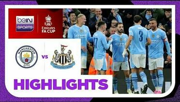 Manchester City vs Newcastle - Extended Highlights | FA Cup 2023/24