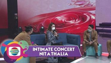 Masih Mencintai!! Kenangan Nita Thalia Dengan Alm.Nurdin!! |  Intimate Concert 2021
