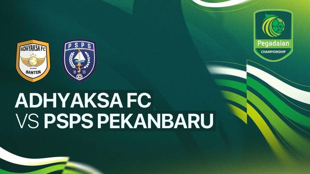 Adhyaksa FC vs PSPS Pekanbaru - Full Match | Pegadaian Championship 2025/26