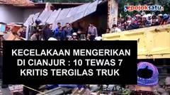 Kecelakaan Maut di Cianjur, 10 Tewas 7 Kritis