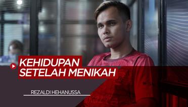 Cerita Bek Persija Jakarta, Rezaldi Hehanussa  Setelah Menikah