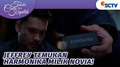 Temukan Harmonika Novia, Jeffrey Bergegas Mencarinya | Takdir Cinta Yang Kupilih - Episode 540