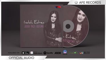 Indah Edrea - Jodoh Pasti Bertemu (Official Audio)