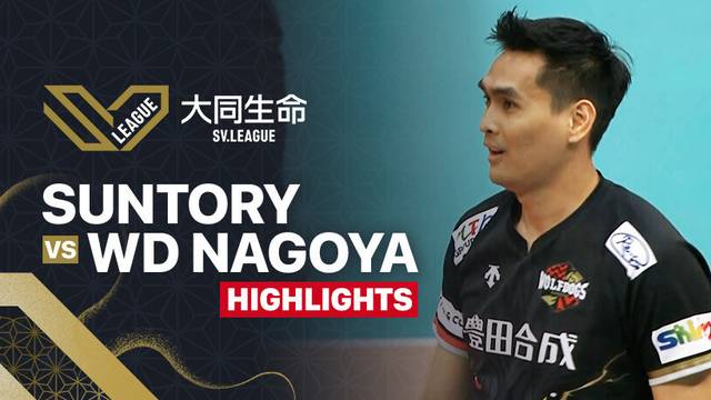 Men Semifinal: Suntory Sunbirds Osaka vs Wolfdogs Nagoya - Highlights | Men's SV League 2025