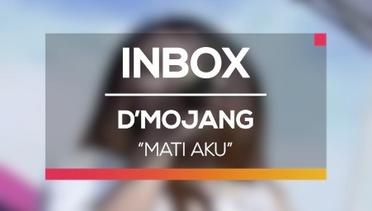 D'Mojang - Mati Aku (Live on Inbox)