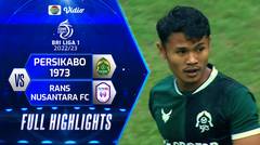 Full Highlights - Persikabo 1973 VS RANS Nusantara FC | BRI Liga 1 2022/2023