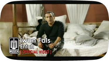 Iwan Fals - Entah (Official Video)