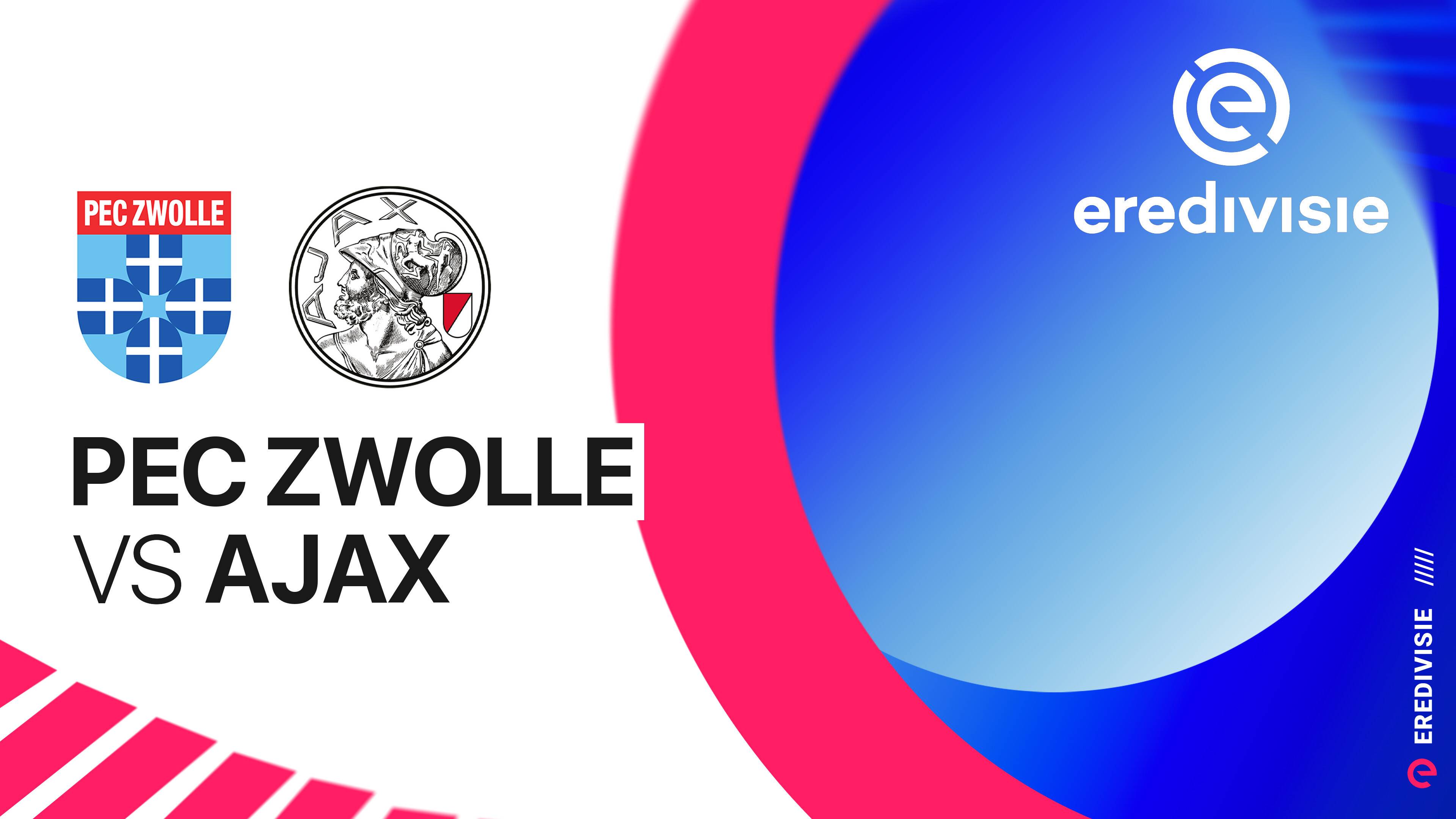PEC Zwolle vs Ajax