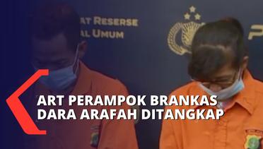 ART Perampok Brankas Rp 800 Juta Milik Dara Arafah Ditangkap Polisi!