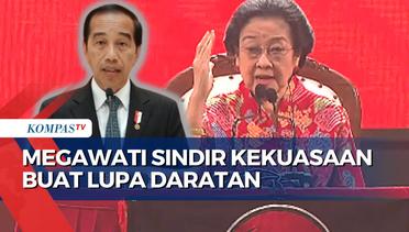 Megawati Sebut  Kekuasaan itu Enak Jangan Lupa Daratan, Sindir Jokowi?