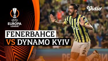 Mini Match - Fenerbahce vs Dynamo Kyiv | UEFA Europa League 2022/23