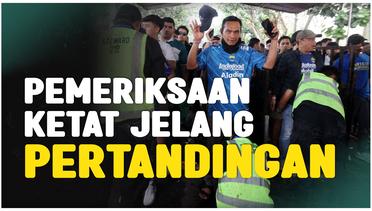 Suporter Mendapat Pemeriksaan Ketat Jelang Persib Bandung Vs Madura United di Championship Series BRI Liga 1