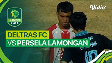 Deltras FC vs PERSELA Lamongan - Mini Match | Liga 2 2023/24
