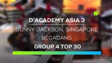 D'Academy Asia 3 : Sunny Jackson, Singapore - Begadang