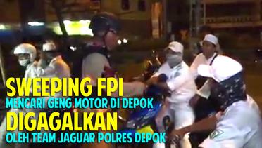 Sweeping FPI mencari geng motor di Depok digagalkan oleh Team Jaguar Polres Depok