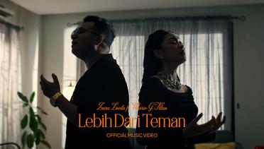 Zara Leola & Mario G Klau - Lebih Dari Teman (Official Music Video)