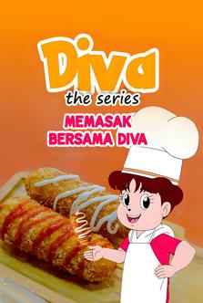Diva The Series - Memasak Bersama Diva