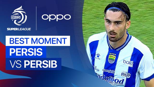 Best Moment PERSIS vs PERSIB | BRI Super League 2025/26