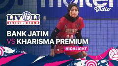 Highlights | Bank Jatim vs Kharisma Premium | Livoli Divisi Utama Putri 2022