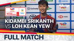 Full Match | Kidambi Srikanth (IND) vs Loh Kean Yew (SGP) | TotalEnergies BWF World Championships 2021