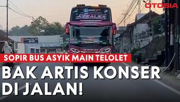 Aksi Seru Sopir Bus, Mainkan Klakson Telolet Seolah Bikin Konser di Jalan!
