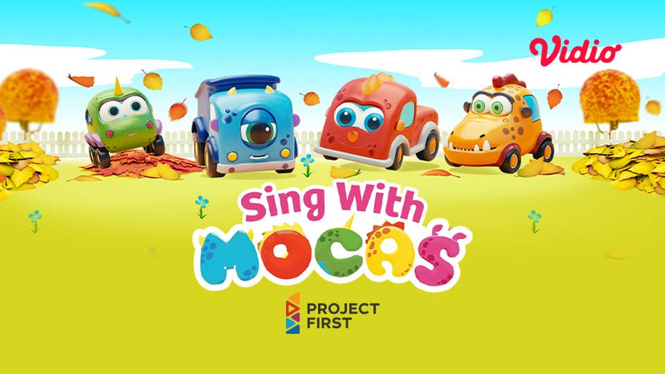 Project First - Sing with Mocas